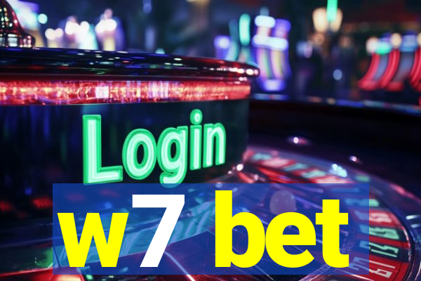 w7 bet